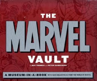 Peter Sanderson, Roy Thomas, Roy Sanderson Thomas, Peter Sanderson, Roy Thomas - Marvel Vault A Museum-In-A-Book With Rare Collectibles From the World of Marvel