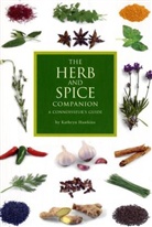 Kathryn Hawkins, Marcus A. Webb, Kathryn Hawkins - The Herb and Spice Companion