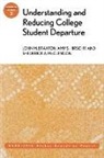 AEHE, John M. Braxton, John M. Hirschy Braxton, Amy S. Hirschy, Shederick A. McClendon - Understanding and Reducing College Student Departure