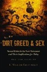 L William Countryman, L. William Countryman, Louis William Countryman, William Countryman - Dirt, Greed, and Sex