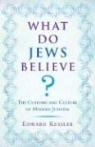Edward Kessler - What Do Jews Believe?