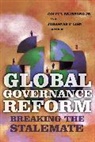 Colin I. (EDT)/ Linn Bradford, Colin I. Bradford, Bradford Colin I., Johannes Linn, Johannes F. Linn - Global Governance Reform