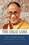 Dalai Lama, His Holiness Tenzin Gyatso the Dalai Lama, Dalai Lama, Patrick Gaffney - Mind in Comfort and Ease
