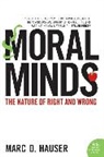 Marc Hauser, Marc D. Hauser, Hauser Marc - Moral Minds