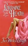 Lorraine Heath, Heath Lorraine - Just Wicked Enough