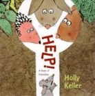 Holly Keller, Holly Keller - Help!