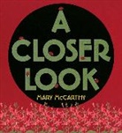 Mary McCarthy, Mary McCarthy - A Closer Look