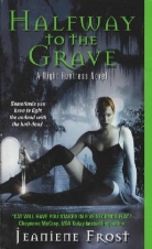 Jeaniene Frost - Halfway to the Grave