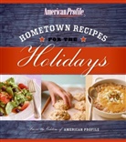 American Profile, Candace Floyd, Candace (EDT)/ Melton Floyd, Anne Gillem, Nancy Hughes, Jill Melton - Hometown Recipes for the Holidays