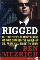 Ben Mezrich - Rigged