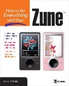Rick Broida, Broida Rick - How to Do Everything with Your Zune