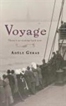 Adele Geras, Adèle Geras - Voyage