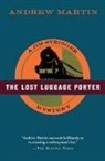 Andrew Martin - The Lost Luggage Porter