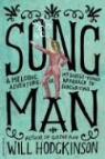 Will Hodgkinson - Song Man