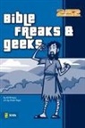 Ed Strauss, Ed/ Haya Strauss, Erwin Haya - Bible Freaks & Geeks