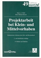 Hans H Krause, Hans-Helmut Krause, Max L Wolf, Max L. J. Wolf - Projektarbeit bei Klein- und Mittelvorhaben, m. CD-ROM