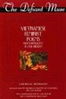 Lady Borton, Lady Borton, Nguyen Thi Minh Ha, Nguyen Thi Thanh Binh - The Defiant Muse