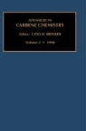 Brinker, U. H. Brinker, U. H. (Institut Fur Organische Chemie Brinker, Udo H. Brinker, BRINKER UDO H - Advances in Carbene Chemistry, Volume 2