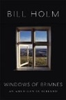 Bill Holm, Holm Bill - The Windows of Brimnes