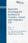 Bansal, Narottam P. Singh Bansal, Schneider H, Schneider H., H. Schneider H., Singh Jp... - INNOVATIVE PROCESSING AND SYNTHESI