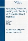 Bhalla as, As Bhalla as, Goyal A, Goyal a., A. Goyal a., Wong-Ng... - Synthesis, Properties, Crystal Chemistry of Perovskite Based