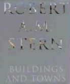Robert A. M. Stern, Robert A. M./ Scully Stern, Peter Morris Dixon - Robert A. M. Stern
