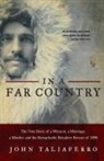 John Taliaferro - In a Far Country
