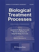 Yung-Tse Hung, Norman C. Pereira, Lawrence K. Wang, Norma C Pereira, Norman C Pereira, Yung-Tse Hung... - Biological Treatment Processes