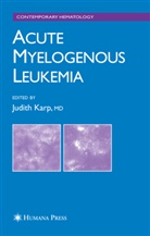 Judit E Karp, Judith E Karp, Judith Karp, Judith E. Karp - Acute Myelogenous Leukemia