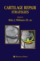 B. J. Cole, L. Peterson, Rile J Williams, Riley J Williams, Riley J. Williams - Cartilage Repair Strategies