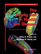 Anit H Payne, Anita H Payne, Matthew P. Hardy, P Hardy, P Hardy, Anita H. Payne - The Leydig Cell in Health and Disease