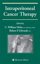 Edwards, Edwards, Robert Edwards, Robert P. Edwards, C. William Helm, William Helm... - Intraperitoneal Cancer Therapy