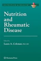 Laur A Coleman, Laura A Coleman, Laura A. Coleman - Nutrition and Rheumatic Disease