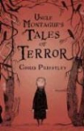 Chris Priestley, Chris/ Roberts Priestley, David Roberts - Uncle Montague's Tales of Terror