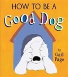 Gail Page, Gail Page - How to Be a Good Dog