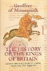 Geoffrey Of Monmouth, Geoffrey Of Monmouth, Geoffrey Of Monmouth, Michael D. Reeve, Neil Wright, Michael D. Reeve - The History of the Kings of Britain - An edition and translation of the De gestis Britonum (Historia Regum Britanniae)