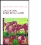 Ellen (Professor Vos, Ellen Everson Vos, Michelle Everson, Michelle (Birkbeck Everson, Everson Michelle, Ellen Vos... - Uncertain Risks Regulated