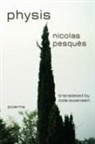 Nicolas Pesques, Nicholas Pesqus - Physis