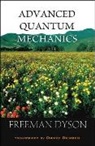 Freeman J Dyson, Freeman J. Dyson - Advanced Quantum Mechanics