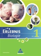 Joachim Dobers, Imme Freundner-Huneke, Siegfried Schulz, Annely Zeeb - Erlebnis Biologie/NI - 1: Erlebnis Biologie - Ausgabe 2007 für Hauptschulen in Hessen und Niedersachsen