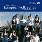 European Folk Songs for mixed voices. Europäische Volkslieder für gemischten Chor, 1 Audio-CD (Hörbuch)