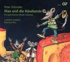 Dieteric, Mohr, Schindle, Peter Schindler - Max und die Käsebande, 1 Audio-CD (Musical) (Audiolibro)