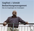 Siegfried J Schmidt, Siegfried J. Schmidt - Beobachtungsmanagement, Audio-CD (Hörbuch)