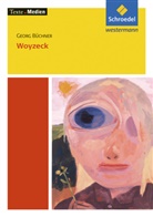 Pete Bekes, Peter Bekes, Georg Büchner, Heinz Reichling, Pete Bekes, Peter Bekes... - Woyzeck, Textausgabe mit Materialien