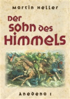 Martin Heller - Der Sohn des Himmels