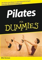 Ellie Herman - Pilates für Dummies