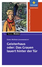 Dieter Hintz, Doris Meißner-Johannknecht, Ingri Hintz, Ingrid Hintz - Geisterhaus, Textausgabe mit Aufgabenanregungen