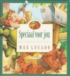 M. Lucado, Max Lucado, D. Wenzel, Dominique Wenzel - Speciaal voor jou