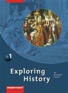 Rolf J. Kröger, Christa Lohmann, Deanna Nebert, Barbara Nerlich, Thomas Söhrnsen - Exploring History - 1: Exploring History SI - Ausgabe 2007