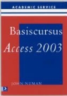 J. Numan - Basiscursus Access 2003 / druk 1